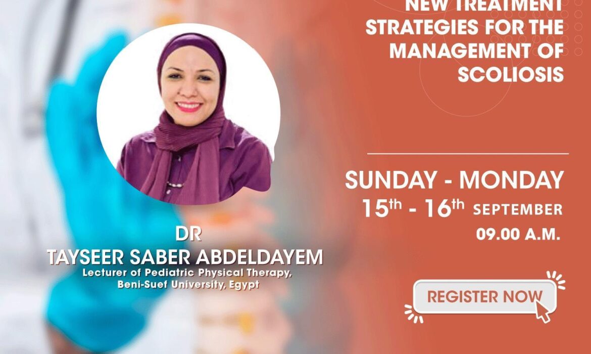 تعلن وحدة التدريب بكلية العلاج الطبيعى جامعة السلام عن تنظيم ورشة عمل New Treatment Strategies for the Management of Scoliosis بعنوان