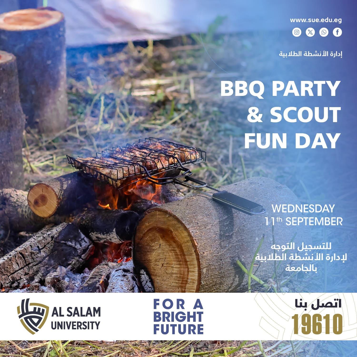 تعلن إدارة الأنشطة الطلابية عن تنظيم (BBQ Party & Scout Fun Day)