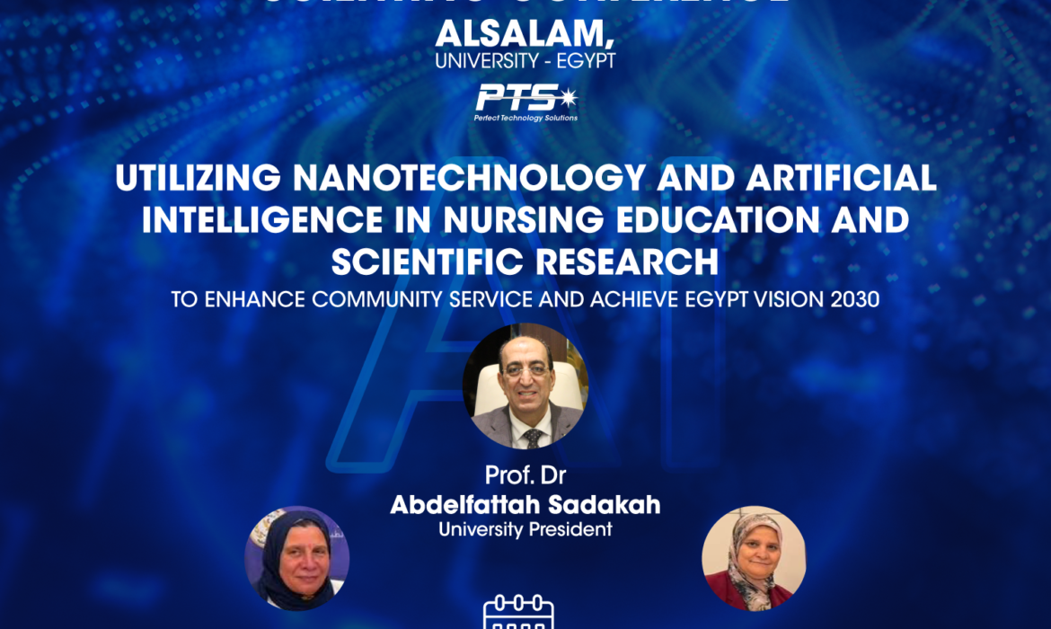 كلية التمريض بجامعة السلام تنظم المؤتمر العلمي الدولي الأول حول الذكاء الاصطناعي والنانو تكنولوجي